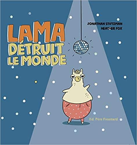 Emprunter Lama détruit le monde livre