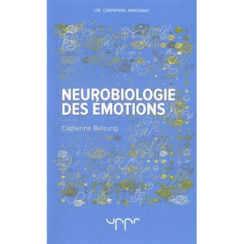 Emprunter Neurobiologie des émotions livre
