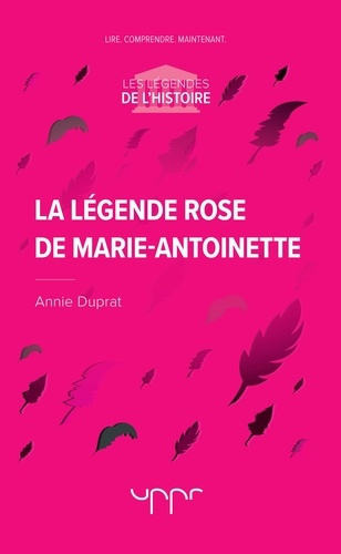 Emprunter La légende rose de Marie-Antoinette livre