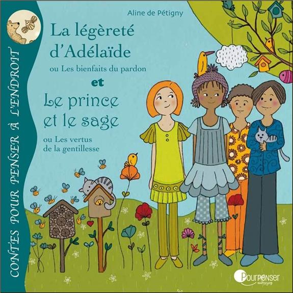 Emprunter La légéreté d'Adelaïde. Le prince et le sage livre