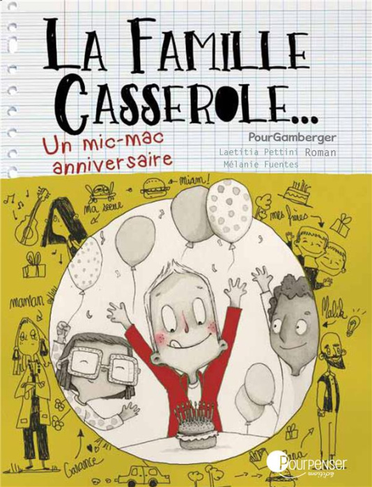 Emprunter La famille Casserole... Un mic-mac anniversaire livre