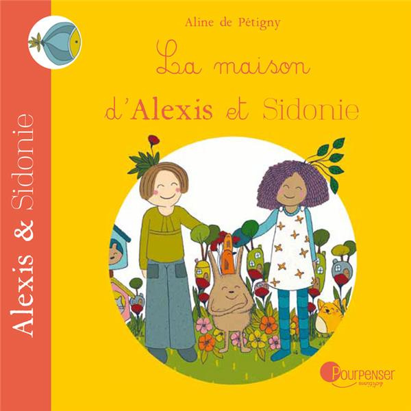 Emprunter La maison d'Alexis et Sidonie livre