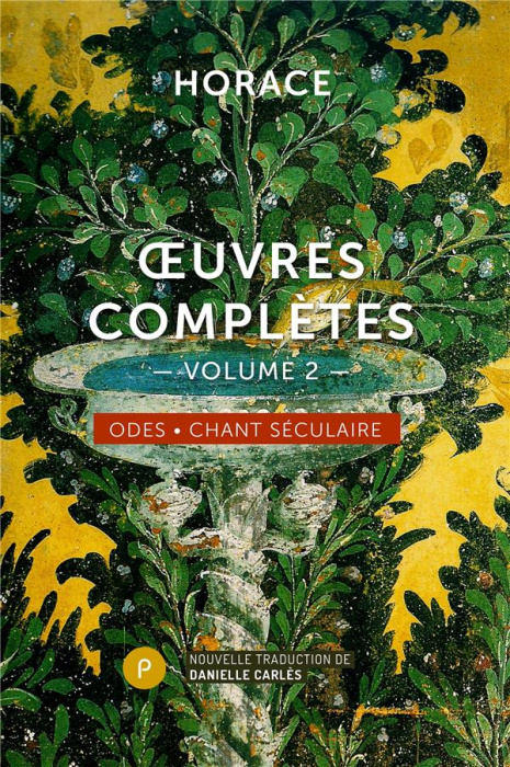 Emprunter Oeuvres complètes. Tome 2, Odes, chant séculaire livre