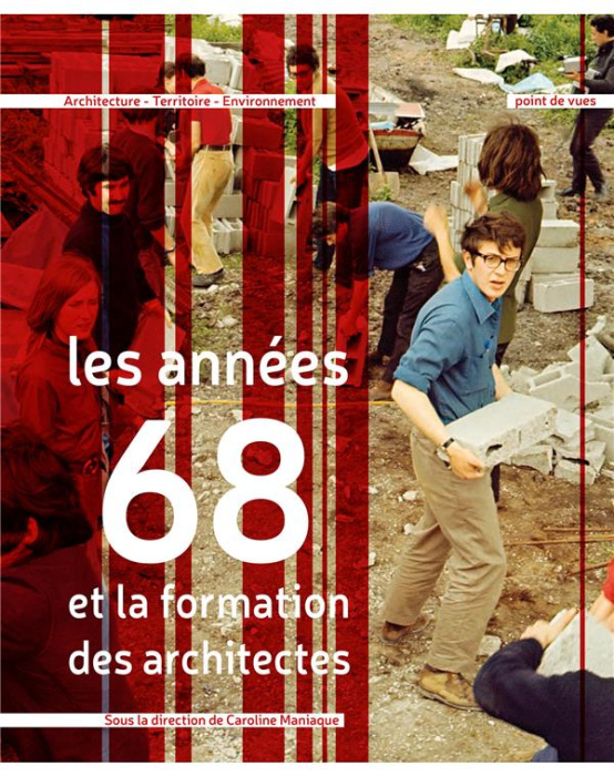 Emprunter Les années 68 et la formation des architectes livre