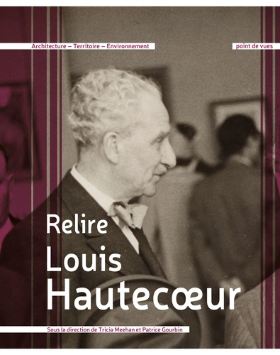 Emprunter Relire Louis Hautecoeur livre
