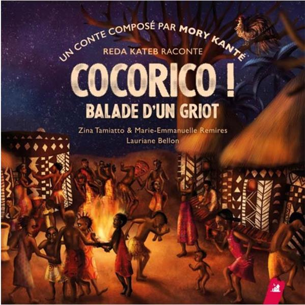 Emprunter Cocorico ! Balade d'un griot. Avec 1 CD audio livre