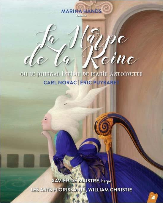 Emprunter La harpe de la reine. Ou le journal intime de Marie-Antoinette, avec 1 CD audio livre