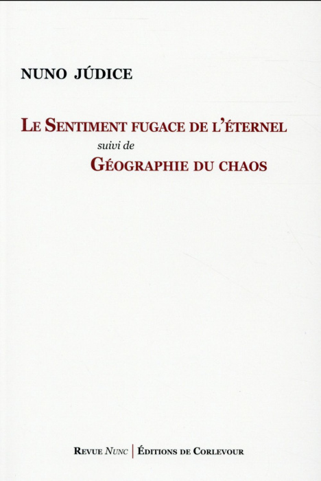 Emprunter Le sentiment fugace de l'éternel suivi de Géographie du chaos livre
