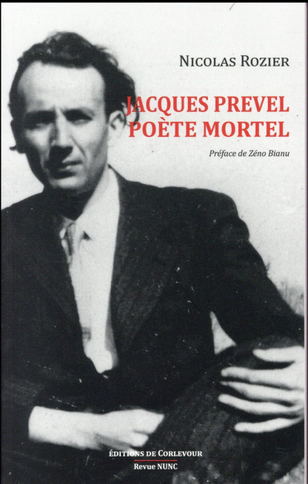 Emprunter Jacques Prevel, poète mortel livre