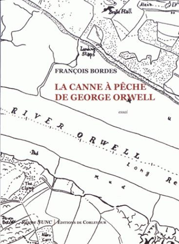 Emprunter La canne à pêche de Gerges Orwell livre
