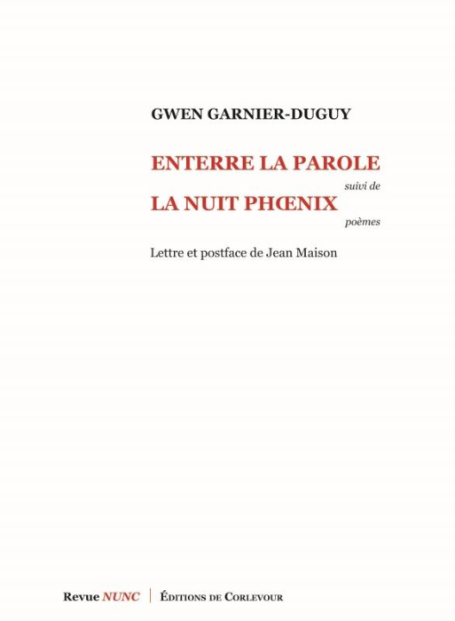 Emprunter Enterre la parole. Suivi de La Nuit Phoenix livre