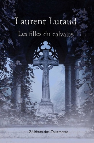 Emprunter Les filles du calvaire livre