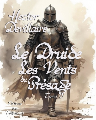 Emprunter Le druide. Tome 1, Le vents des présages livre
