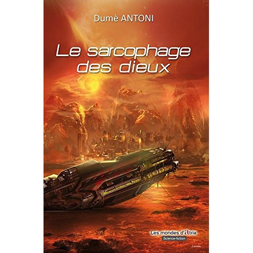 Emprunter LE SARCOPHAGE DES DIEUX livre