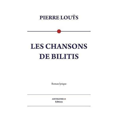 Emprunter Les chansons de Bilitis livre