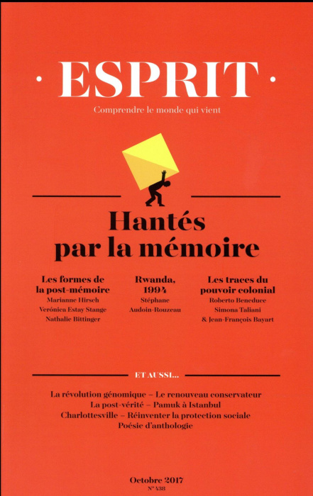 Emprunter Esprit N° 438, octobre 2017 : Hantés par la mémoire livre