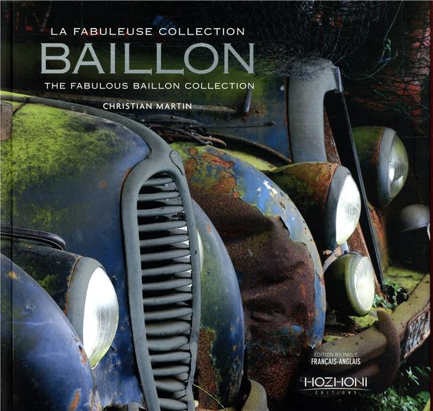 Emprunter La fabuleuse collection Baillon. Edition bilingue français-anglais livre