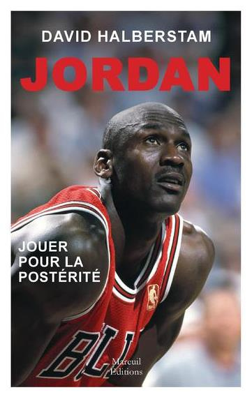 Emprunter Michael Jordan, jouer pour la postérité livre