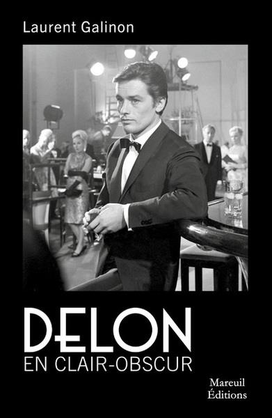 Emprunter Alain Delon. En clair-obscur livre