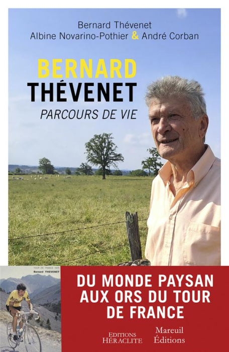 Emprunter Bernard Thévenet, Parcours de vie. Entretiens avec un champion livre