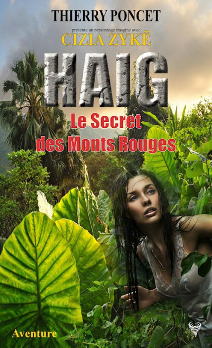Emprunter Haig. Le secret des monts rouges livre