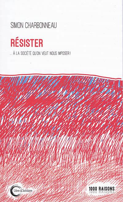 Emprunter Résister livre