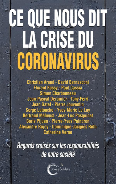 Emprunter Ce que nous dit la crise du coronavirus. Regards croisés sur les responsabilités de notre société livre