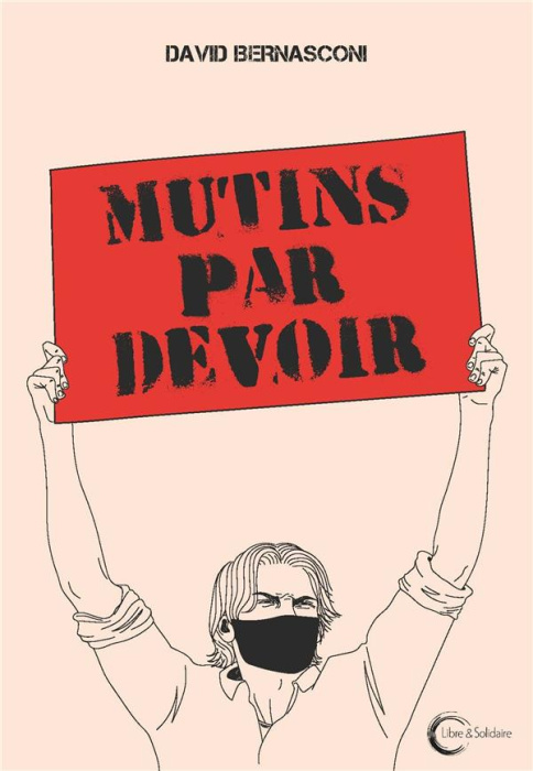 Emprunter Mutins par devoir. Essai d'anticipation politique livre