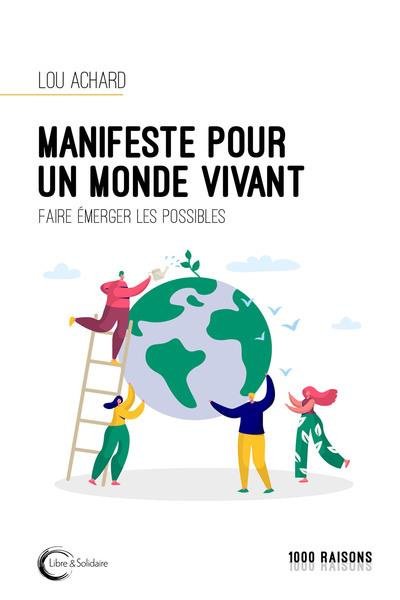 Emprunter Manifeste pour un monde vivant. Faire émerger les possibles livre