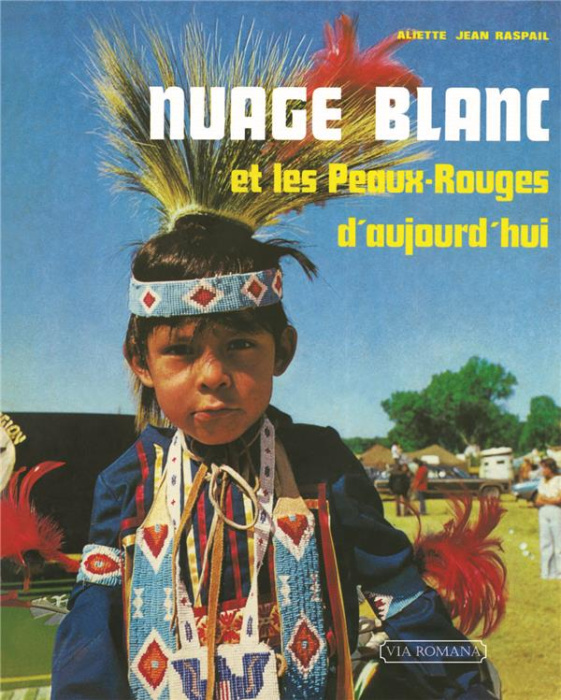 Emprunter Nuage blanc et les Peaux-Rouges d'aujourd'hui livre