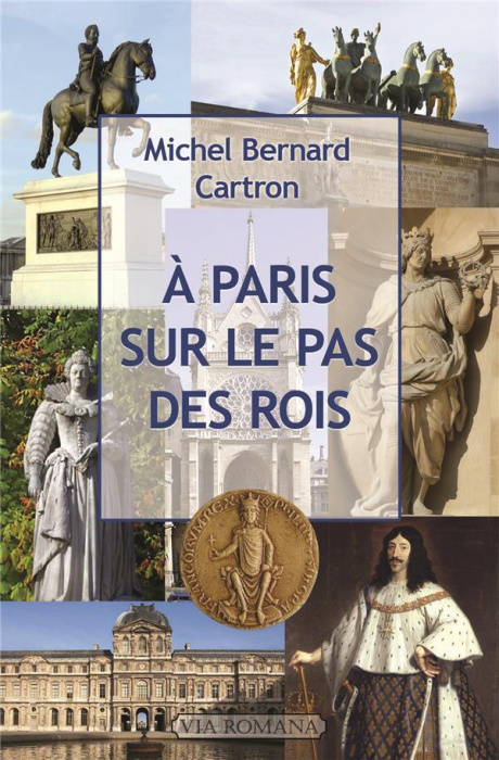 Emprunter A Paris sur le pas des rois livre