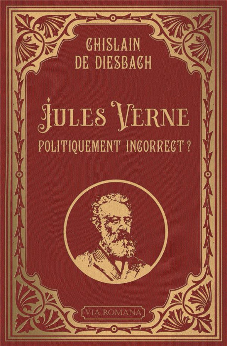 Emprunter Jules Verne politiquement incorrect ? Suivi de Histoire de mon livre livre