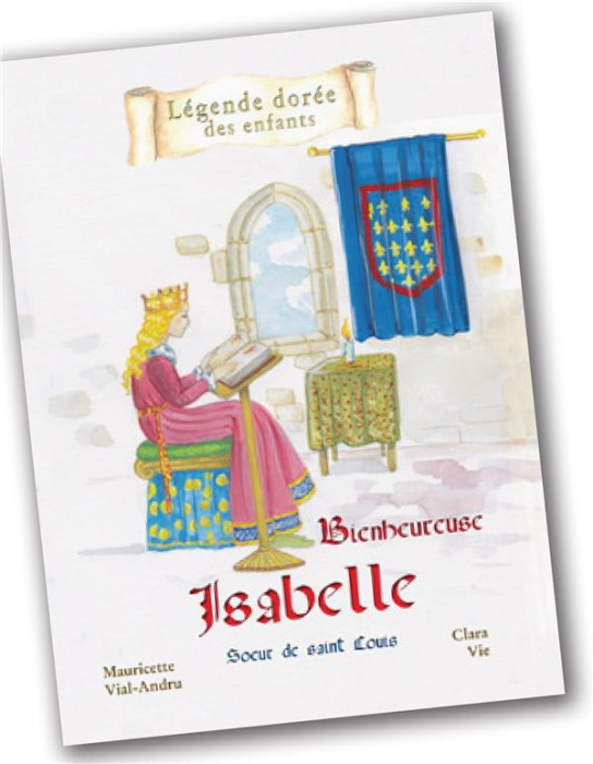 Emprunter Bienheureuse Isabelle. Soeur de saint Louis livre