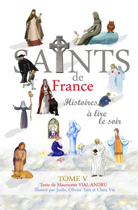 Emprunter Les saints de France. Tome 5 livre