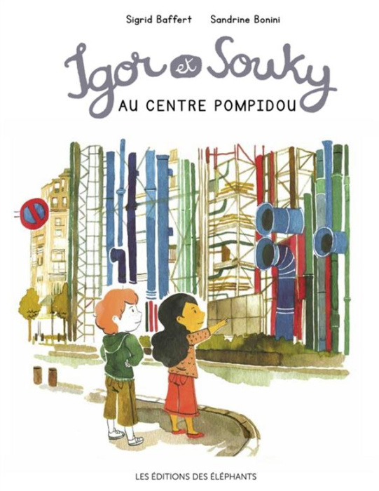 Emprunter Les mercredis d'Igor et Souky : Igor et Souky au Centre Pompidou livre