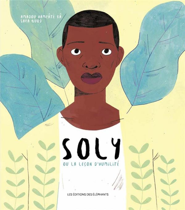 Emprunter Soly ou la leçon d'humilité livre