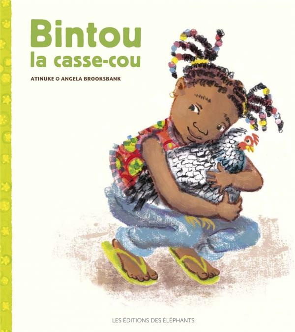 Emprunter Bintou la casse-cou livre