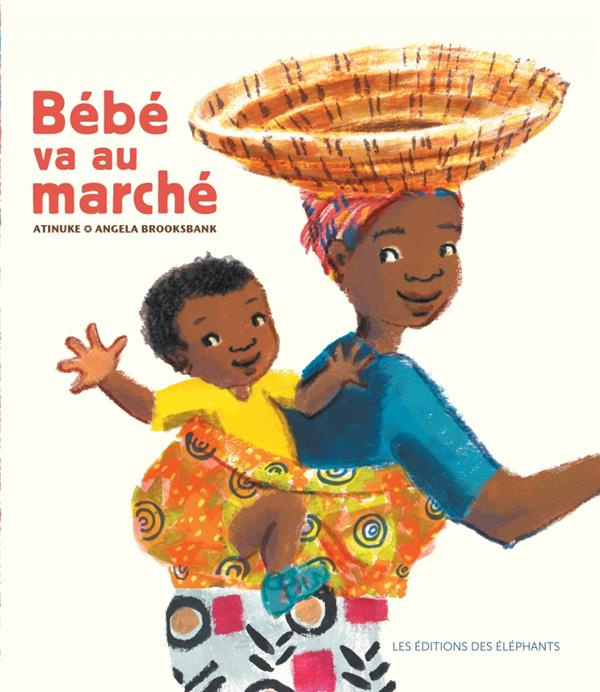 Emprunter Bébé va au marché livre
