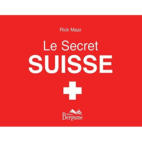 Emprunter Le secret suisse livre
