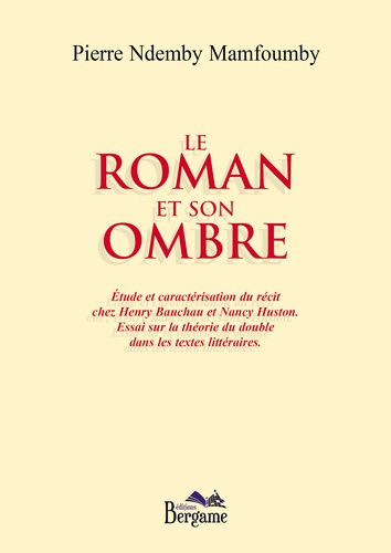 Emprunter Le roman et son ombre livre