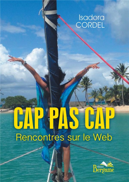 Emprunter Cap pas cap, rencontres sur le web livre