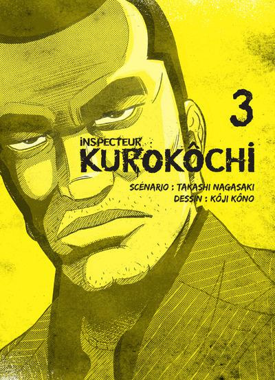 Emprunter Inspecteur Kurokôchi Tome 3 livre