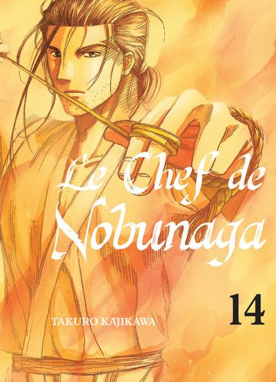 Emprunter Le chef de Nobunaga Tome 14 livre