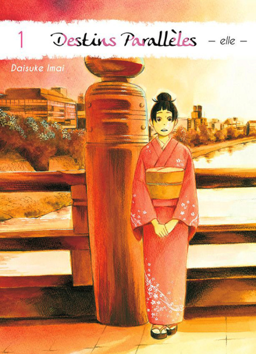 Emprunter Destins parallèles - Elle Tome 1 livre