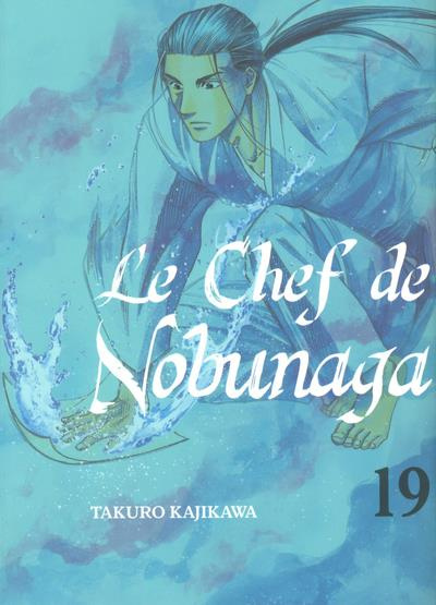 Emprunter Le chef de Nobunaga Tome 19 livre