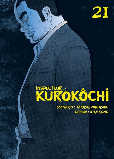 Emprunter Inspecteur Kurokôchi Tome 21 livre