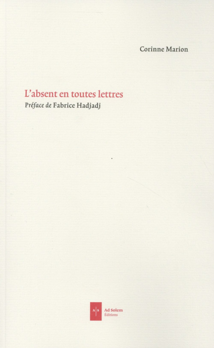 Emprunter L'absent en toutes lettres livre