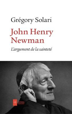 Emprunter John Henry Newman. L'argument de la sainteté livre