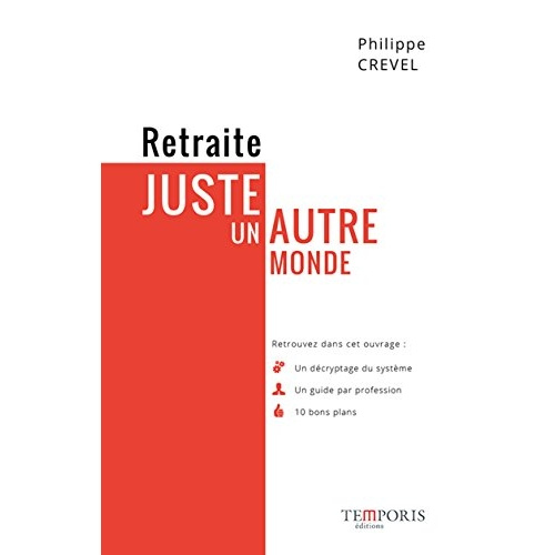 Emprunter Retraite. Juste un autre monde livre