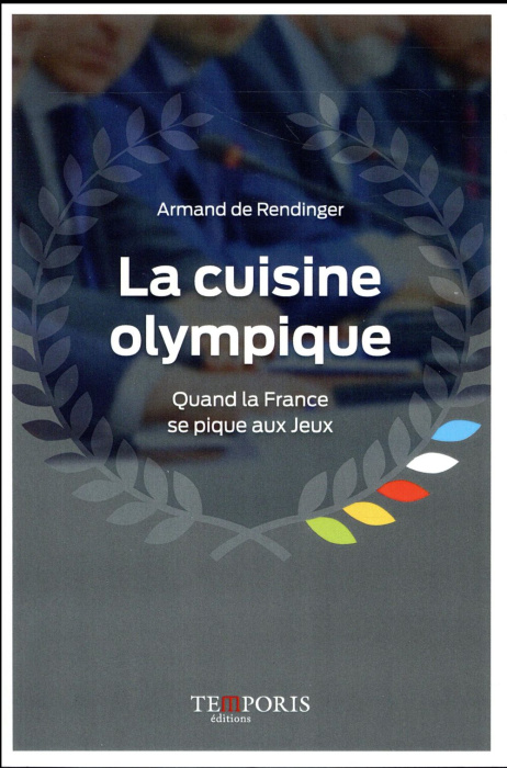 Emprunter La cuisine olympique. Quand la France se pique aux Jeux livre